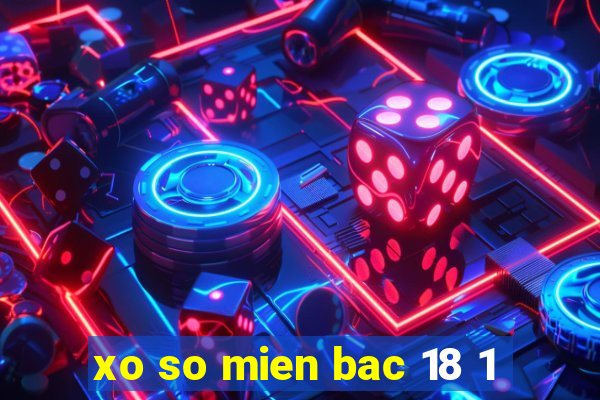 xo so mien bac 18 1