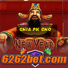 Chia pk cho