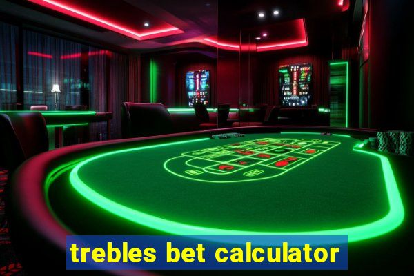 trebles bet calculator