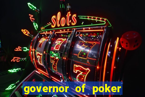 governor of poker online game