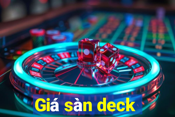 Giá sàn deck