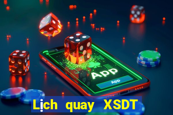 Lịch quay XSDT thứ bảy