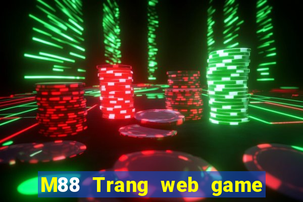 M88 Trang web game bài miệng lớn