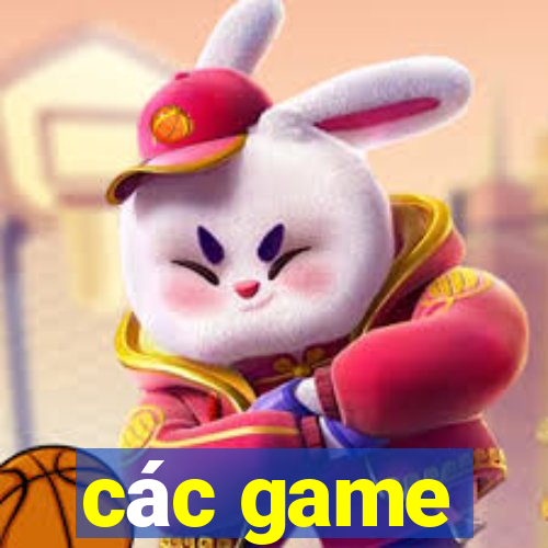 các game