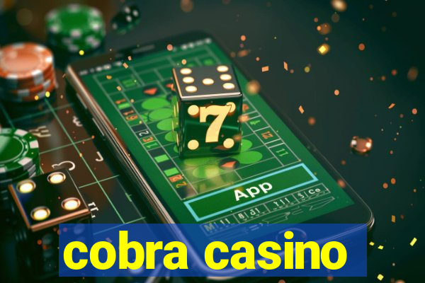 cobra casino