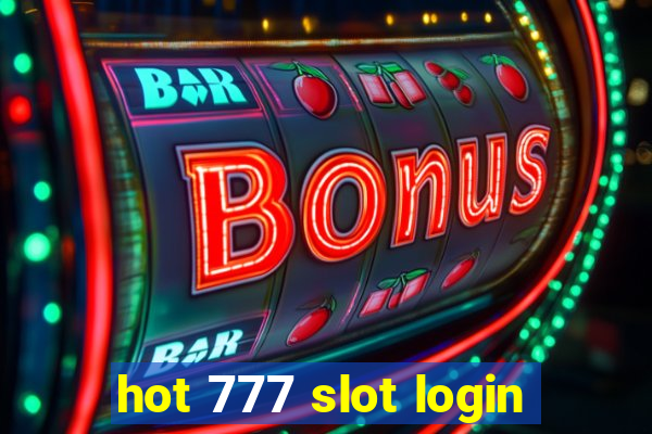 hot 777 slot login