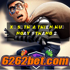 xổ số thừa thiên huế ngày 1 tháng 2