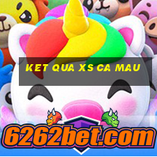 ket qua xs ca mau