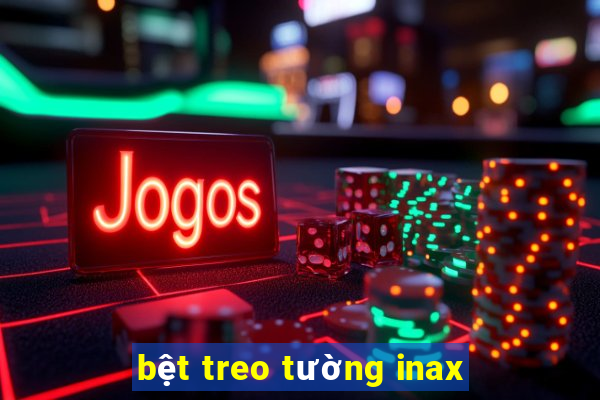 bệt treo tường inax