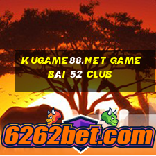 Kugame88.Net Game Bài 52 Club