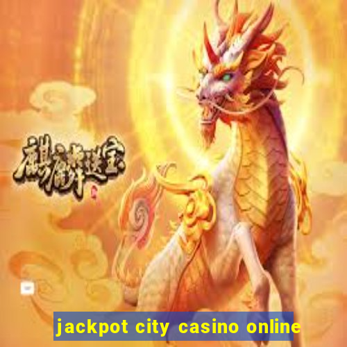 jackpot city casino online