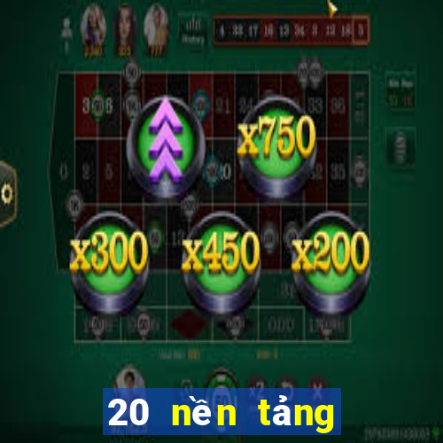 20 nền tảng xổ số