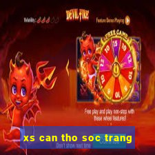 xs can tho soc trang