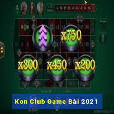 Kon Club Game Bài 2021