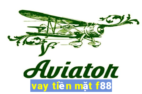 vay tiền mặt f88