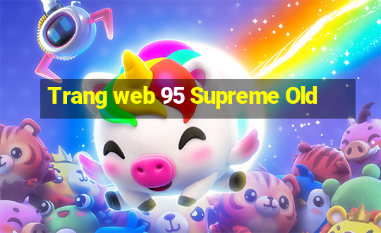 Trang web 95 Supreme Old