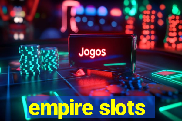 empire slots