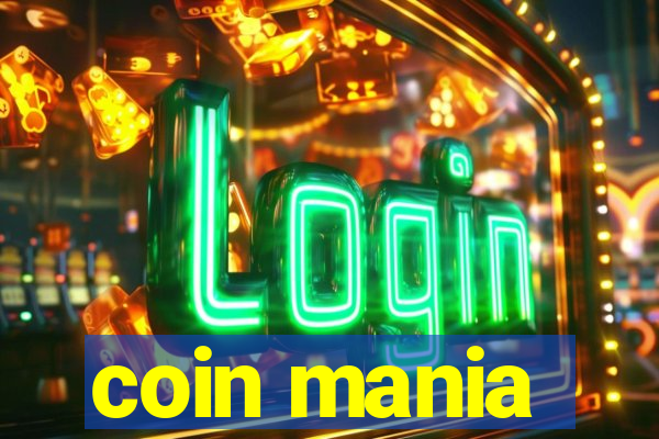 coin mania