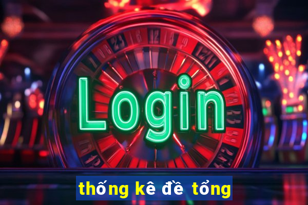 thống kê đề tổng