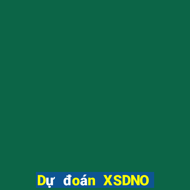 Dự đoán XSDNO Thứ 6