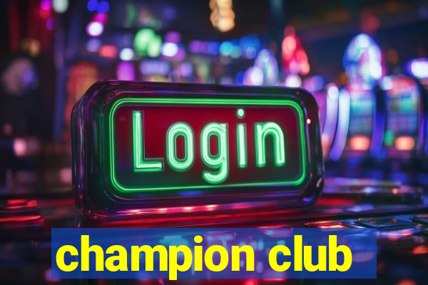 champion club