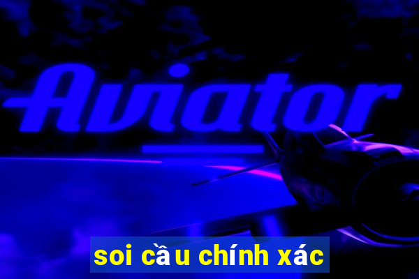 soi cầu chính xác