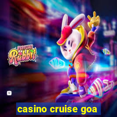 casino cruise goa