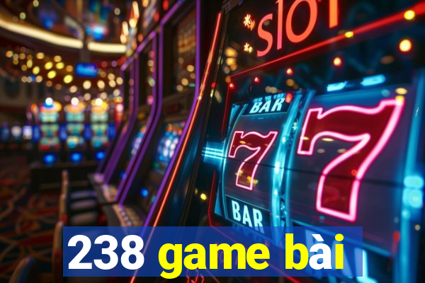 238 game bài