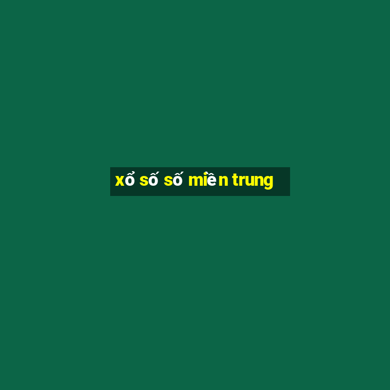 xổ số số miền trung