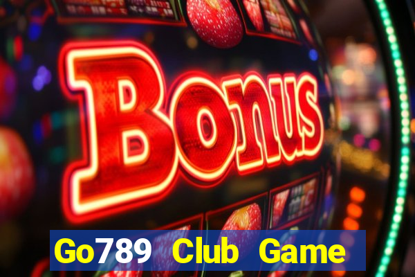 Go789 Club Game Bài Online Miễn Phí