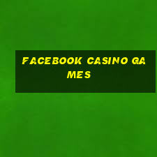 facebook casino games