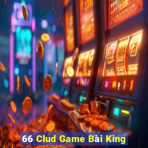 66 Clud Game Bài King