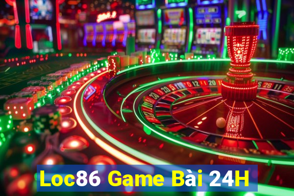 Loc86 Game Bài 24H