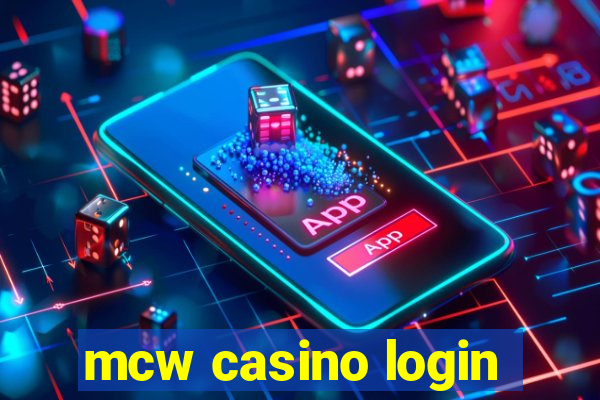 mcw casino login