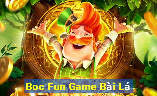 Boc Fun Game Bài Lá