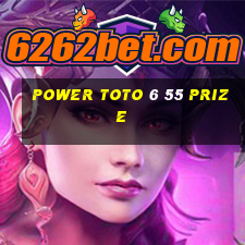 power toto 6 55 prize