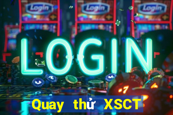 Quay thử XSCT ngày 13