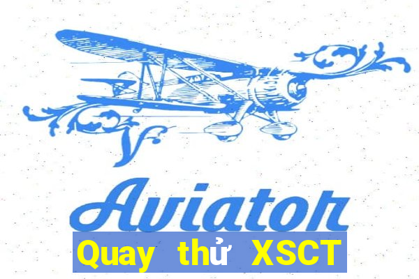 Quay thử XSCT ngày 13