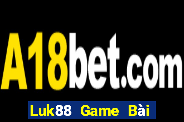 Luk88 Game Bài Chơi Với Bạn Bè