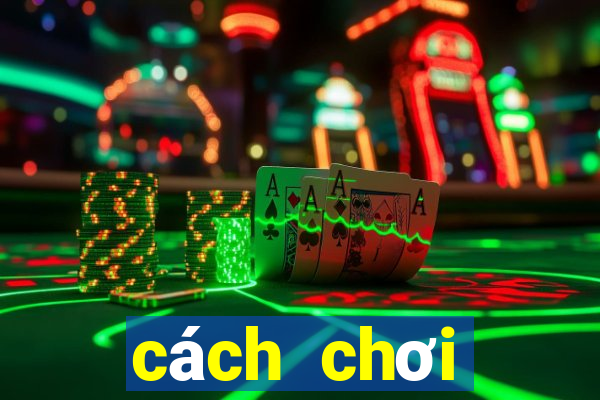 cách chơi blackjack thắng