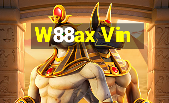 W88ax Vin