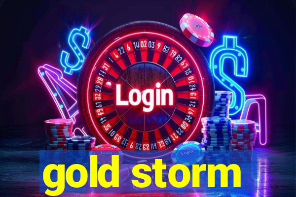 gold storm