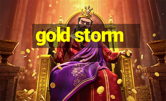 gold storm