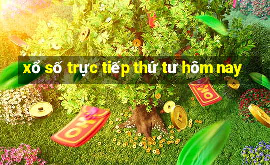 xổ số trực tiếp thứ tư hôm nay