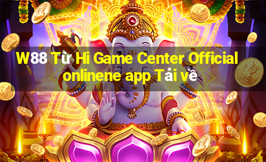 W88 Từ Hi Game Center Official onlinene app Tải về