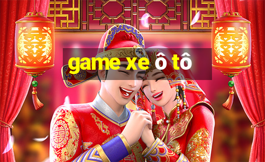 game xe ô tô