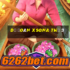 Dự đoán XSQNA Thứ 3