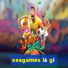 seagames là gì