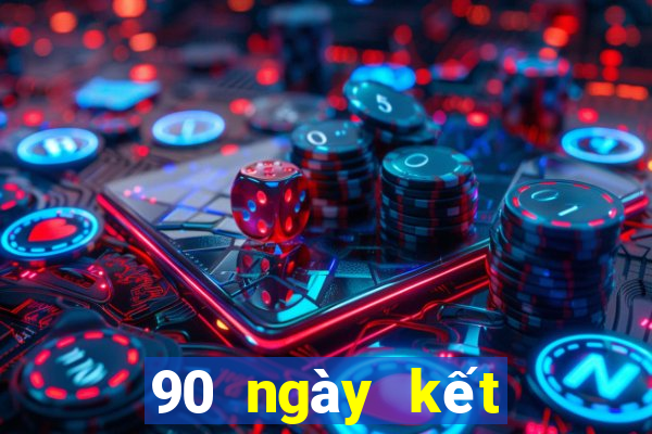 90 ngày kết quả xổ số miền bắc