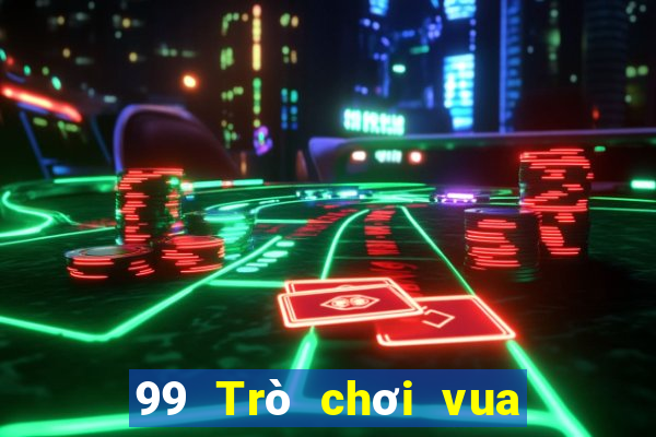 99 Trò chơi vua game bài